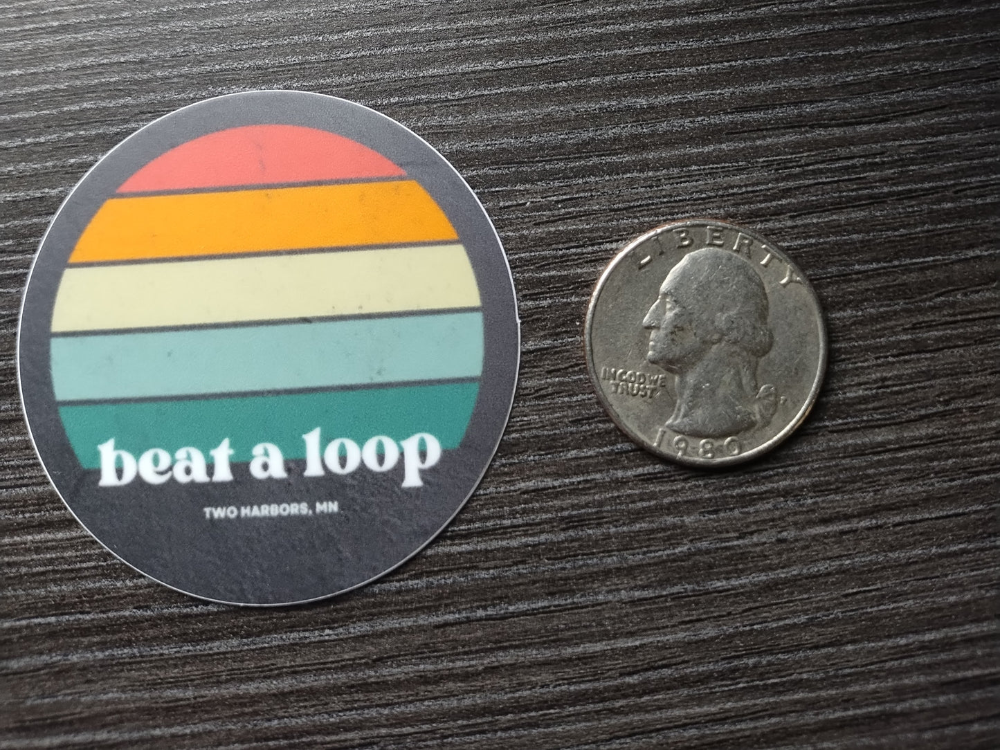 2" beat a loop sticker, Two Harbors, MN