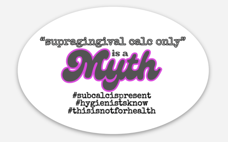 SPECIAL 5 pack of "supragingival calc only" is a MYTH sticker